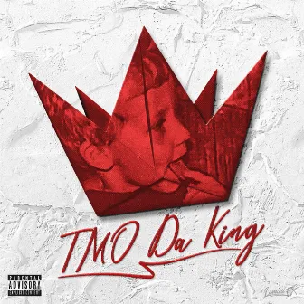 Tmo Da King by TMO Da King