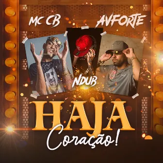 Haja coração by NDUB