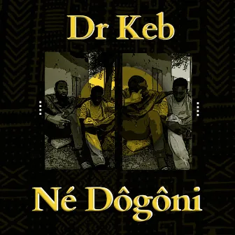 Né Dôgôni by Dr Keb