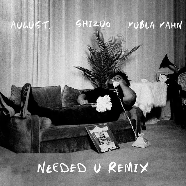 NEEDED U (SHIZUO Remix)