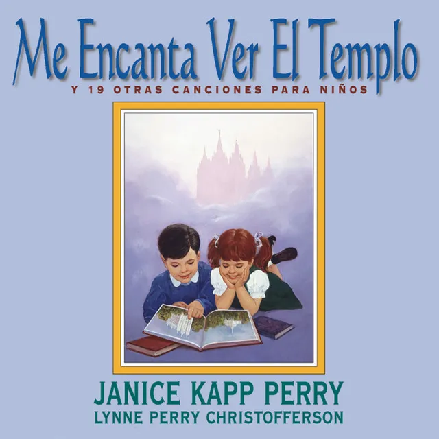 Enseñad Al Niño, Me Encanta Ver El Templo - Feat. Jimena & Harol