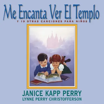 Me Encanta Ver El Templo by Lynne Perry Christofferson