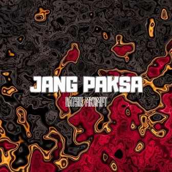 Jang Paksa by Datsir Mkdmpt