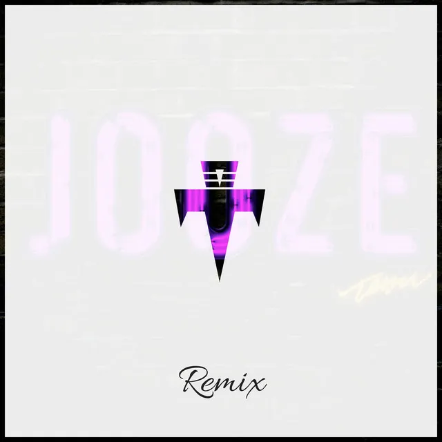 Jooze! (Remix)