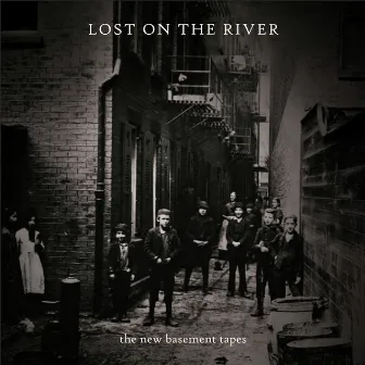 Lost On The River (Deluxe) by The New Basement Tapes