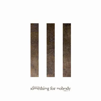 Something For Nobody, Vol. 1 by Aborym