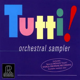 Tutti!: Orchestral Sampler by Timothy Seelig