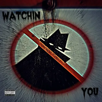 Watchin You by m5 vibe