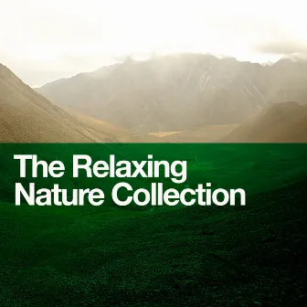 The Relaxing Nature Collection by Green Nature SPA