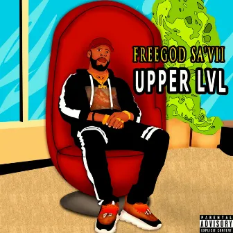 Upper Lvl by FreeGod Sa'Vii