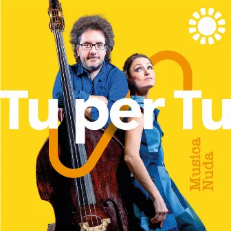 Tu per tu by Musica Nuda