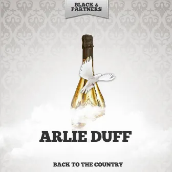 Back to the Country by Arlie Duff