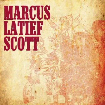 Marcus Latief Scott by Marcus Latief Scott