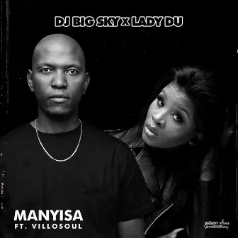 Manyisa (feat. Villosoul) by DJ Big Sky