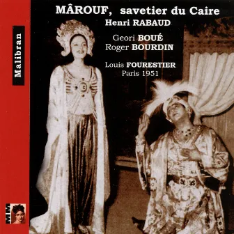 Rabaud: Mârouf, savetier du Caire (1951 Version) by Geori Boue