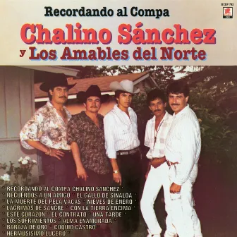 Recordando Al Compa by Los Amables Del Norte