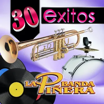 30 Exitos by Banda La Piñera