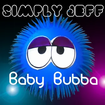 Baby Bubba - EP by 