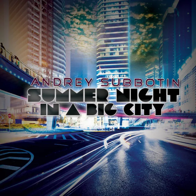 Summer Night In A Big City - Andrey Kimov Remix