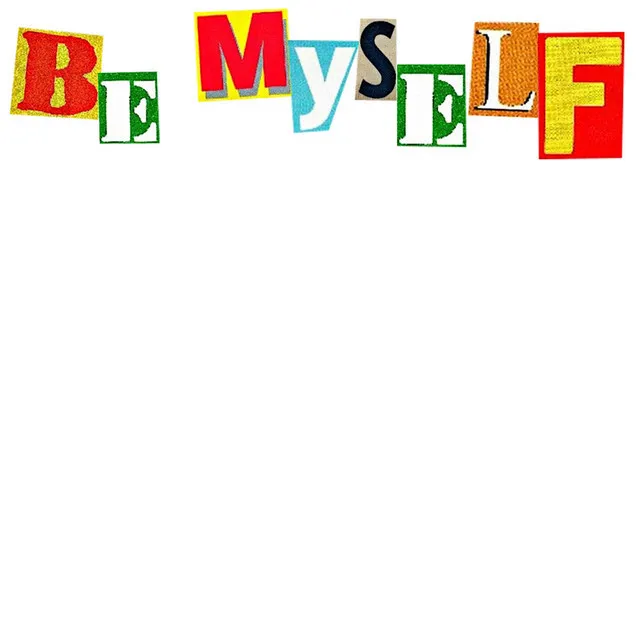 Be Myself