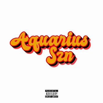 Aquarius Szn by Sakoya Wynter