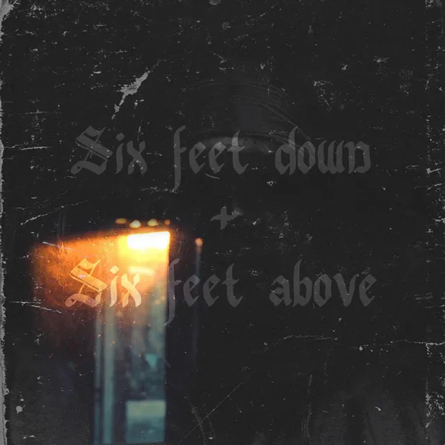 Six Feet