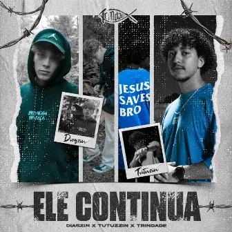 Ele Continua by diaszin