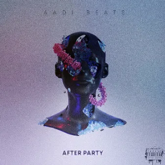 After Party by AADI BEATS