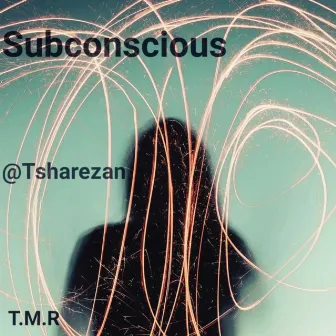 Subconscious by Tsharezan