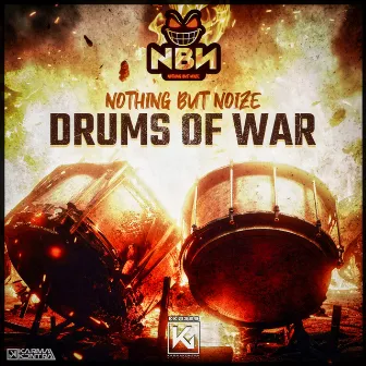 Drums of War by NothingButNoize