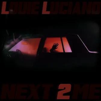 Next 2 Me! by Louie Luciano