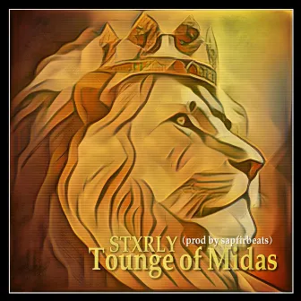 Tounge of Midas by Stxrly