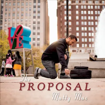 The Proposal by Matty Mac