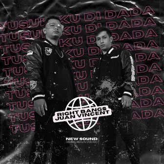 Tusuk Ku Di Dada by Juan Vincent