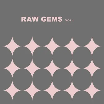 Raw Gems Vol.1 by Miso