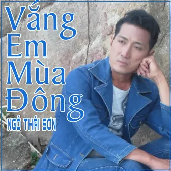 Vắng Em Mùa Đông by Ngô Thái Sơn