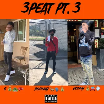 NO TOPIC (3peat Pt.3) by Dohnny CEO