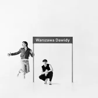 Warszawa Dawidy by Dawid Grzelak