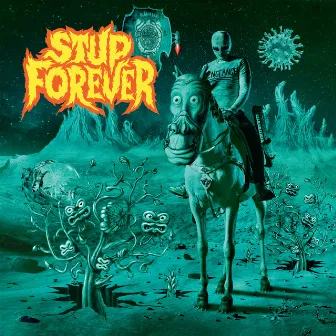 Stup Forever by Stupeflip