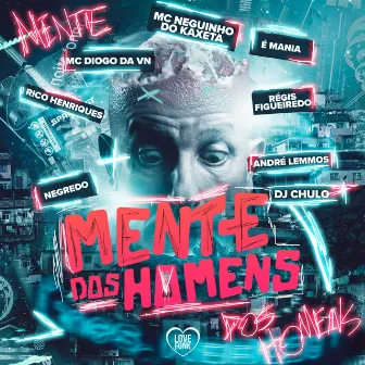 Mente dos Homens by Dj Chulo