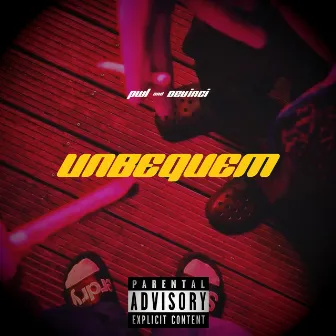 UNBEQUEM by pwl