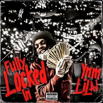 Fully Locked In by YNM Lil AJ