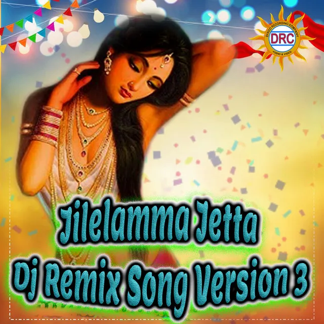 Jilelamma Jetta (Dj Remix Song Version 3)