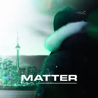 Matter by HeLix