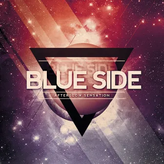 Afterglow Sensation by Blue Side