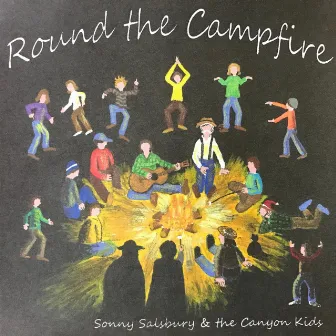 Round the Campfire by Sonny Salsbury