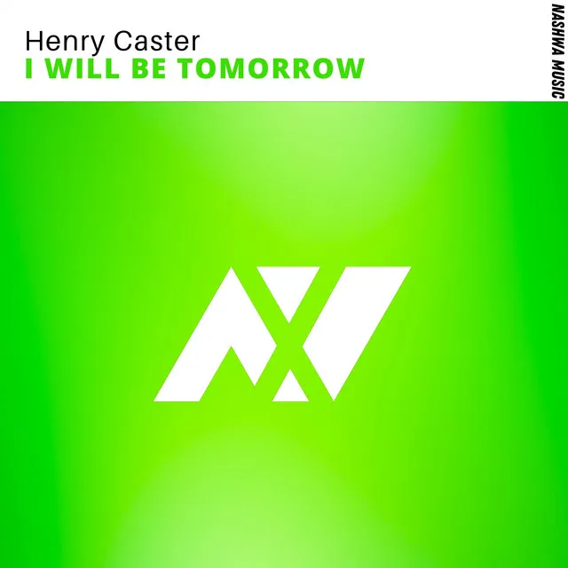 I Will Be Tomorrow - Extended Mix