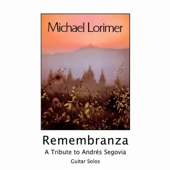 Remembranza by Michael Lorimer