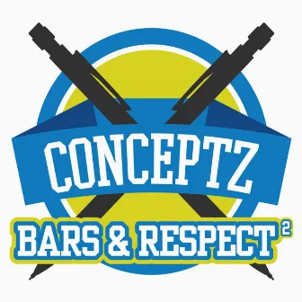 Bars & Respect 2 by Conceptz