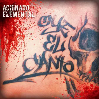 EP Oye el Canto by Achinado Elemental